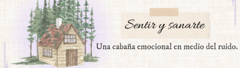 Cabaña emocional como símbolo de calma y acompañamiento interior